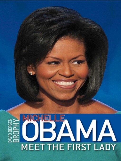 Title details for Michelle Obama by David Bergen Brophy - Wait list